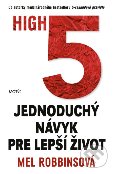 High 5 (Jednoduchý návyk pre lepší život) - Mel Robbins - kniha z kategorie Motivace a seberozvoj