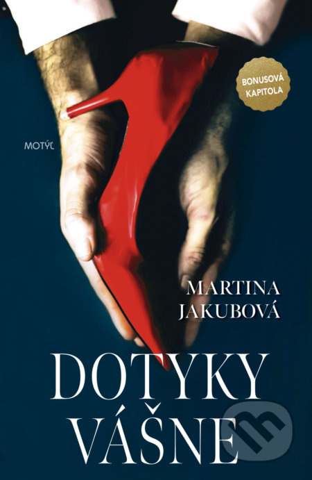 Dotyky vášne - Martina Jakubová - kniha z kategorie Společenská beletrie