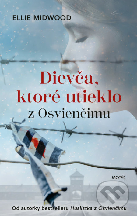 Dievča, ktoré utieklo z Osvienčimu - Ellie Midwood - kniha z kategorie Beletrie
