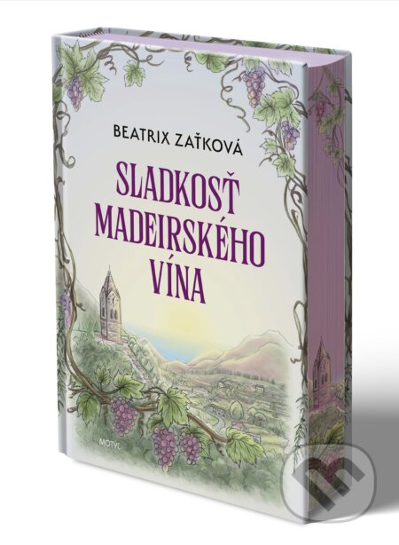 Sladkosť madeirského vína - Beatrix Zaťková - kniha z kategorie Beletrie