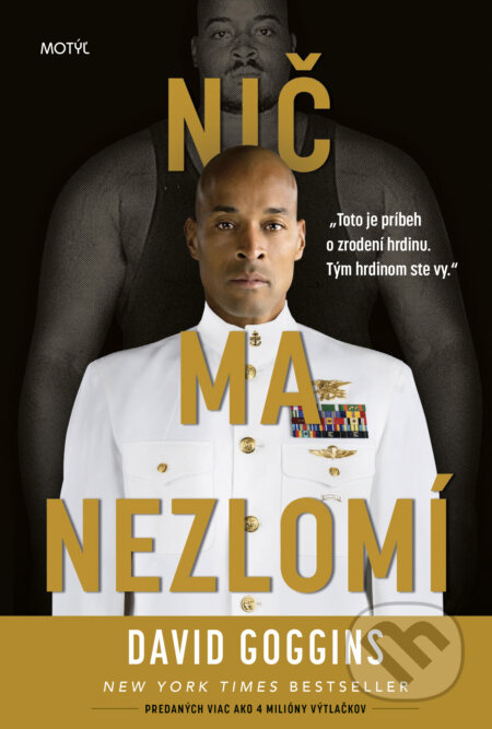 Nič ma nezlomí - David Goggins