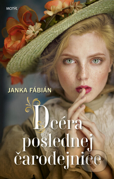 Dcéra poslednej čarodejnice - Janka Fábián - kniha z kategorie Romantická