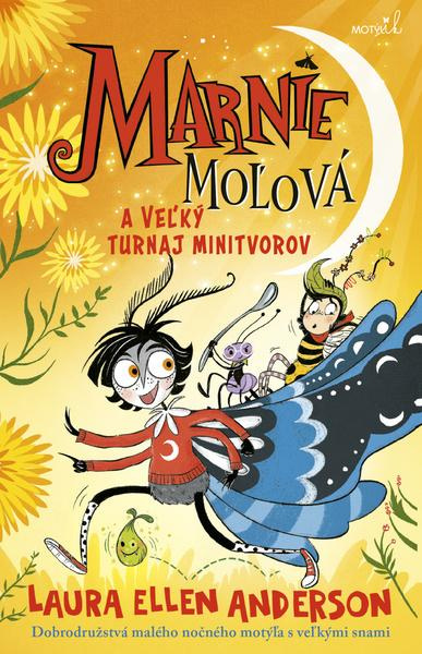 Marnie Moľová a veľký turnaj minitvorov - Laura Ellen Anderson - kniha z kategorie Pro děti