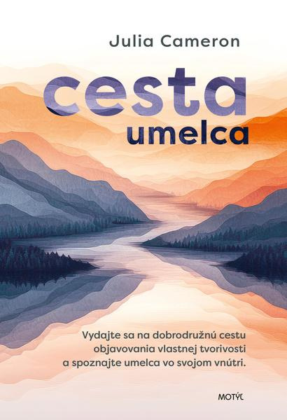 Cesta umelca - Julia Cameronová - kniha z kategorie Psychologie