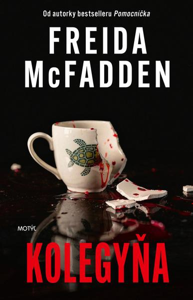Kolegyňa - Freida McFadden - kniha z kategorie Thrillery