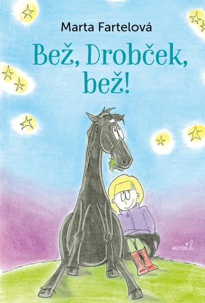 Bež, Drobček, bež - Marta Fartelová - kniha z kategorie Pohádky