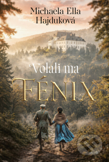 Volali ma Fénix - Michaela Ella Hajduková - kniha z kategorie Romantická
