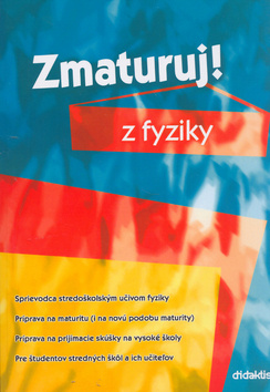 Zmaturuj z fyziky - kniha z kategorie Fyzika