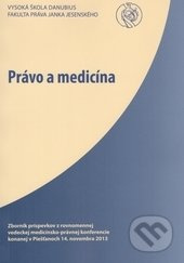 Právo a medicína - kniha z kategorie Právo