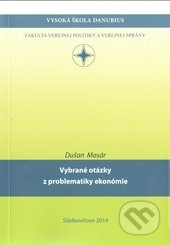 Vybrané otázky z problematiky ekonómie - Dušan Masár - kniha z kategorie Daně