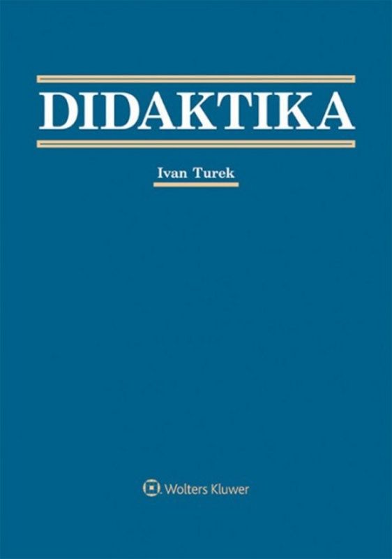 Didaktika - Ivan Turek - kniha z kategorie Pedagogika