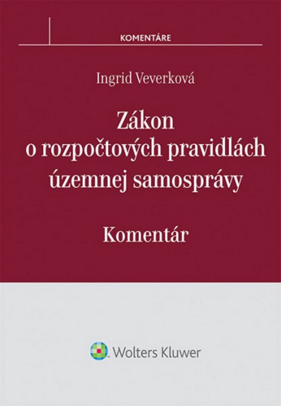 Zákon o rozpočtových pravidlách územnej samosprávy – komentár - kniha z kategorie Veřejná správa