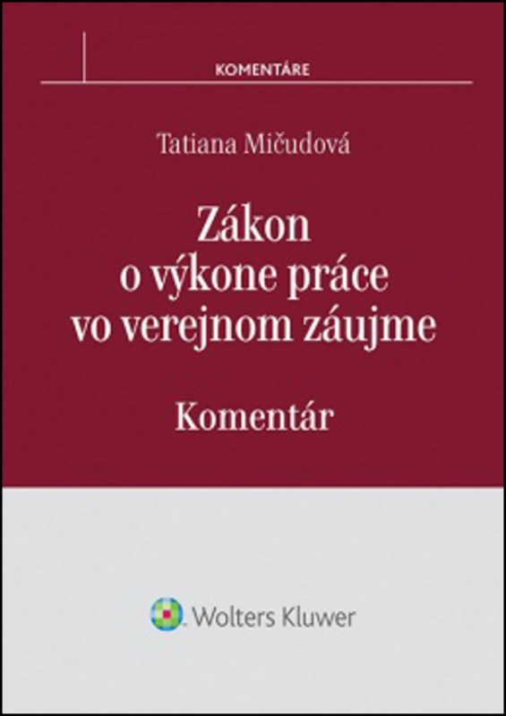Zákon o výkone práce vo verejnom záujme (Komentár) - kniha z kategorie Personalistika