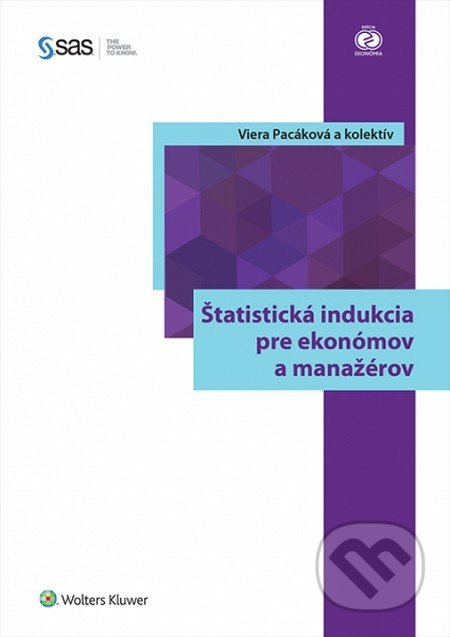 Štatistická indukcia pre ekonómov a manažérov - Viera Pacáková a kolektív - kniha z kategorie Management