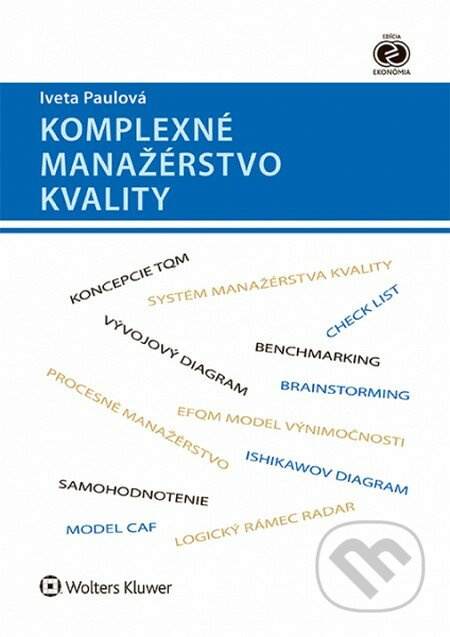 Komplexné manažérstvo kvality - Iveta Paulová - kniha z kategorie Management