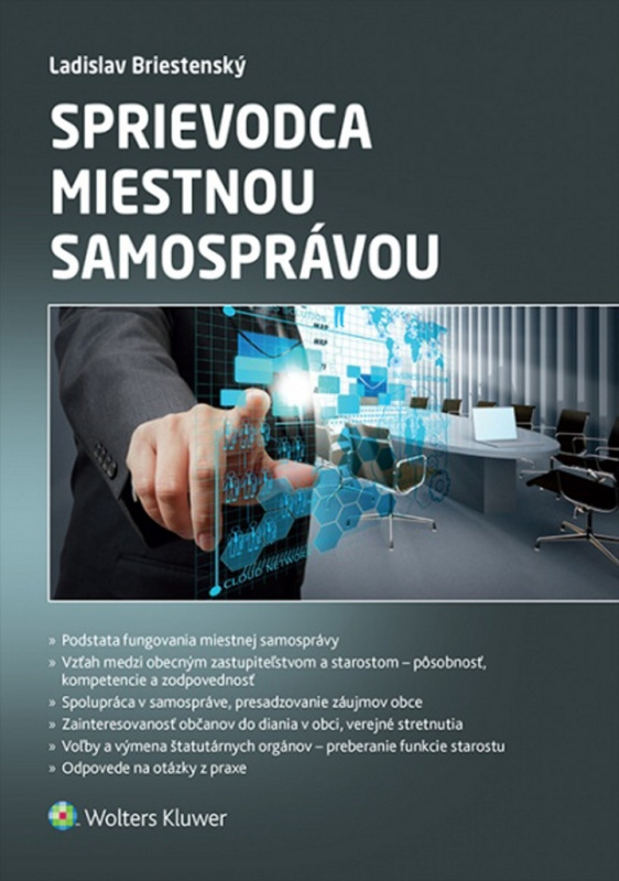 Sprievodca miestnou samosprávou - Ladislav Briestenský - kniha z kategorie Správní právo
