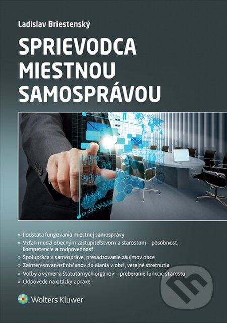 Sprievodca miestnou samosprávou - Ladislav Briestenský - kniha z kategorie Správní právo