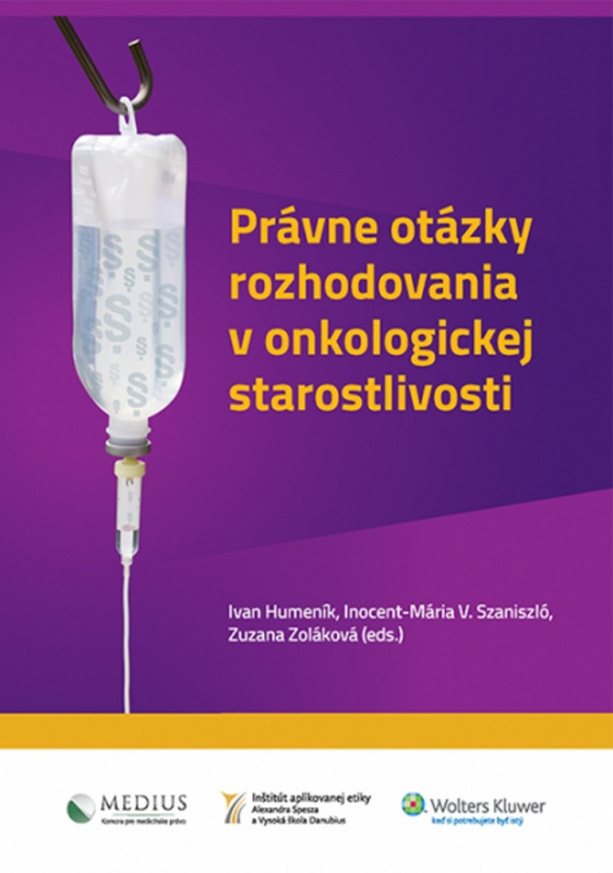 Právne otázky rozhodovania v onkologickej starostlivosti - kniha z kategorie Právo