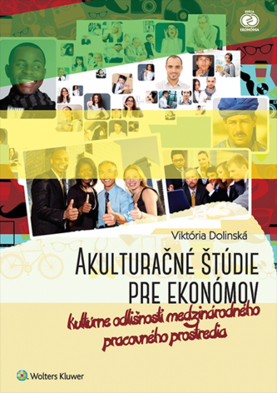 Akulturačné štúdie pre ekonómov (Kultúrne odlišnosti medzinárodného pracovného prostredia) - kniha z kategorie Odborné a naučné