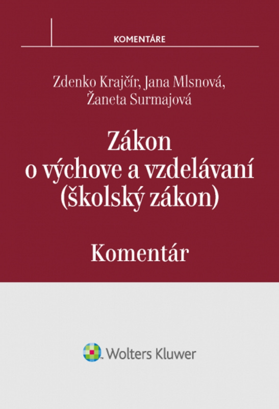 Zákon o výchove a vzdelávaní (školský zákon) (Komentár) - kniha z kategorie Management veřejné správy