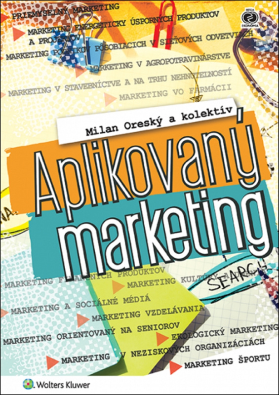 Aplikovaný marketing - Milan Oreský a kolektív - kniha z kategorie Marketing