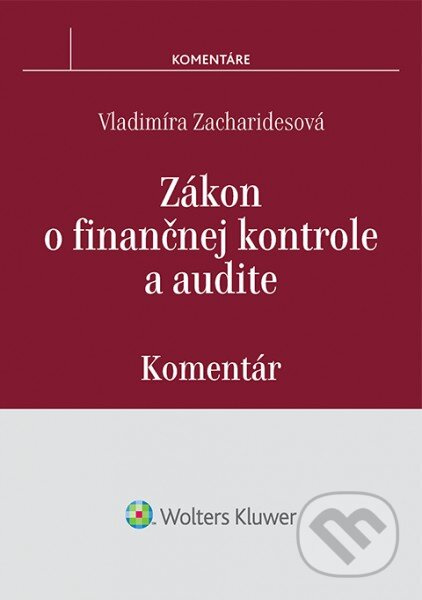 Zákon o finančnej kontrole a audite (Komentár) - Vladimíra Zacharidesová