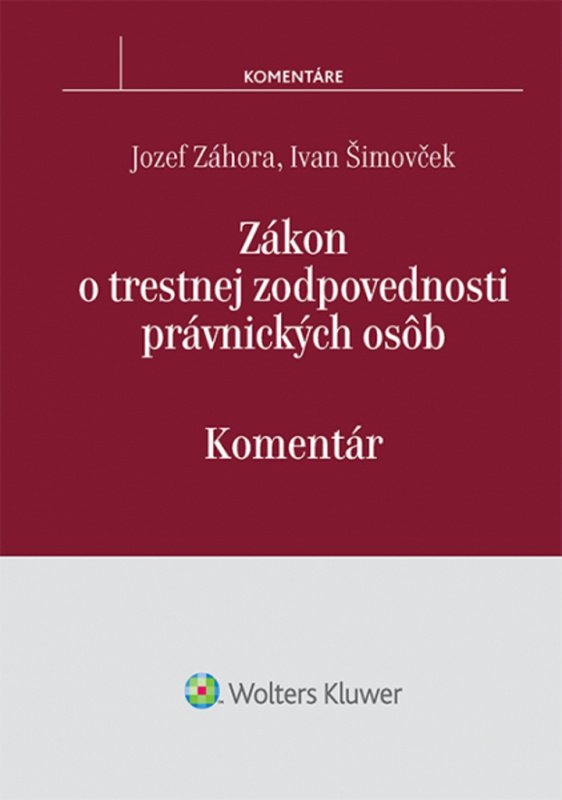 Zákon o trestnej zodpovednosti právnických osôb (Komentár) - kniha z kategorie Trestní právo