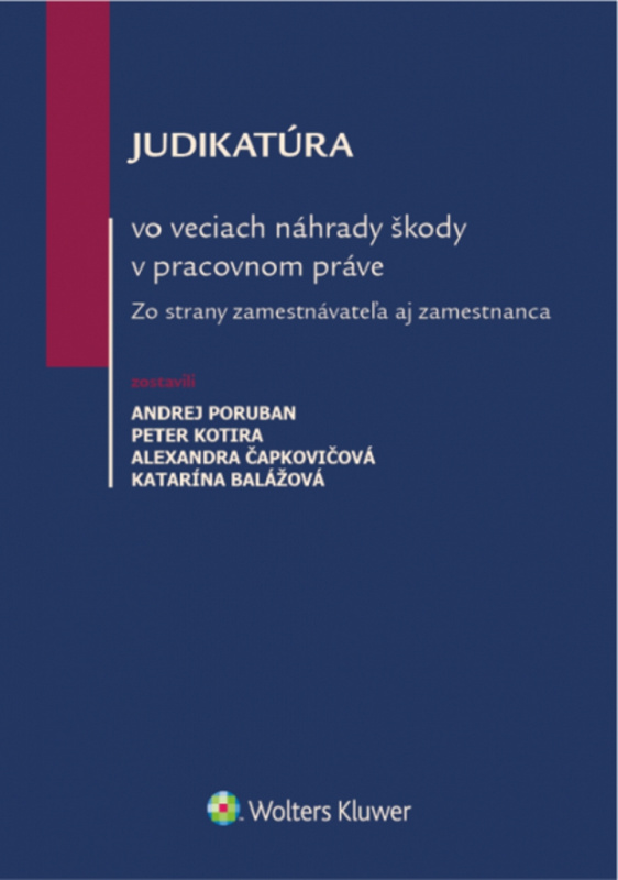 Judikatúra vo veciach náhrady škody v pracovnom práve - kniha z kategorie Pracovní právo