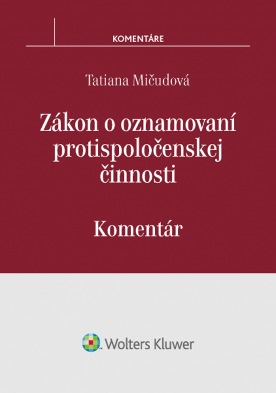 Zákon o oznamovaní protispoločenskej činnosti (komentár) - kniha z kategorie Pracovní právo