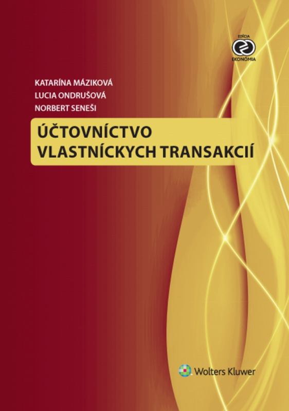 Účtovníctvo vlastníckych transakcií - Katarína Máziková a kolektív - kniha z kategorie Podvojné účetnictví