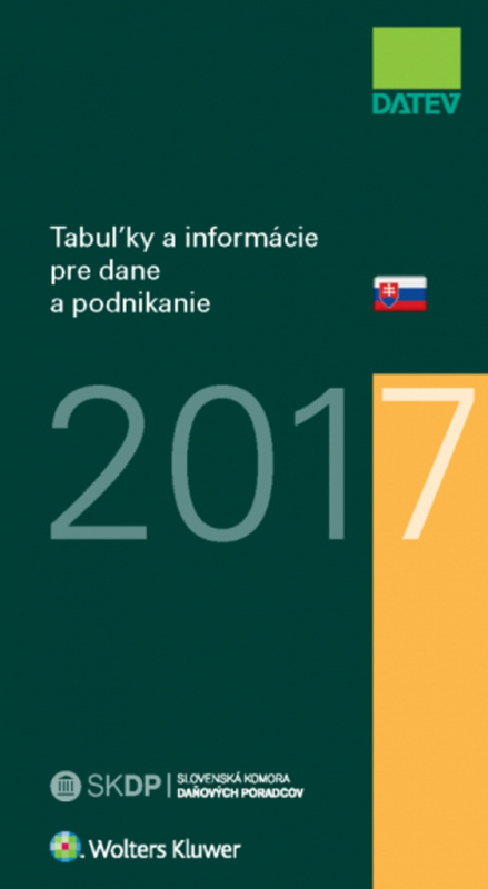 Tabuľky a informácie pre dane a podnikanie 2017 - Dušan Dobšovič - kniha z kategorie Daně