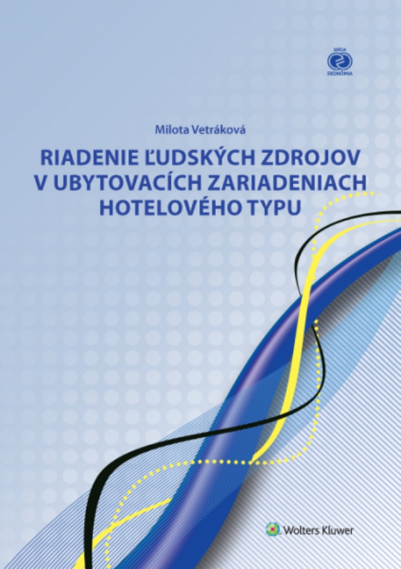 Riadenie ľudských zdrojov v ubytovacích zariadeniach hotelového typu - kniha z kategorie Personalistika