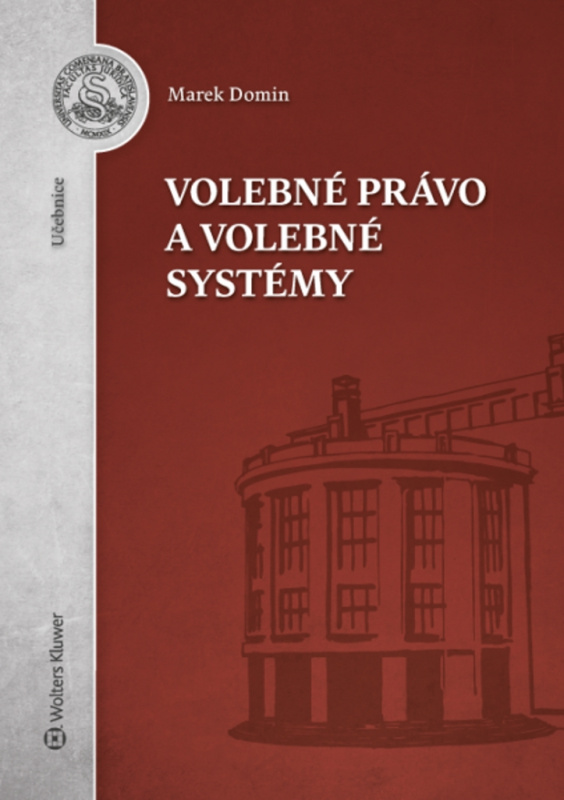 Volebné právo a volebné systémy - Marek Domin - kniha z kategorie Politologie a politika