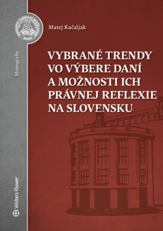 Vybrané trendy vo výbere daní a možnosti ich právnej reflexie na Slovensku - kniha z kategorie Daně