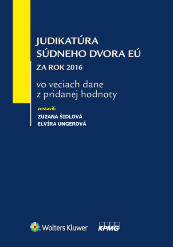 Judikatúra Súdneho dvora EÚ (za rok 2016 vo veciach dane z pridanej hodnoty) - kniha z kategorie Daně