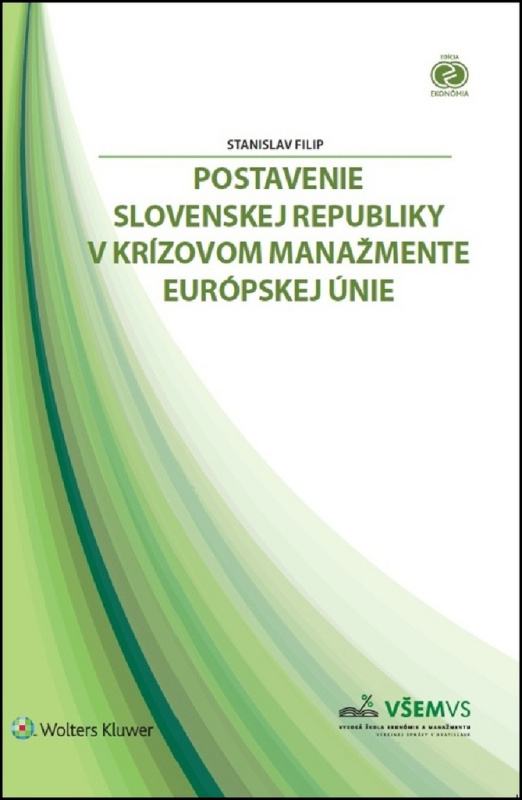 Postavenie Slovenskej republiky v krízovom manažmente Európskej únie - kniha z kategorie Management veřejné správy