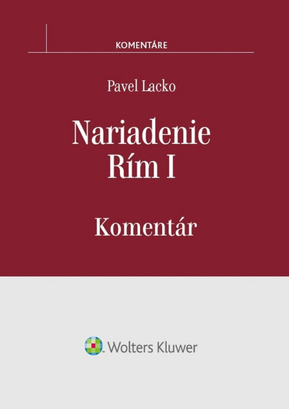 Nariadenie Rím I (Komentár) - Pavel Lacko - kniha z kategorie Právo