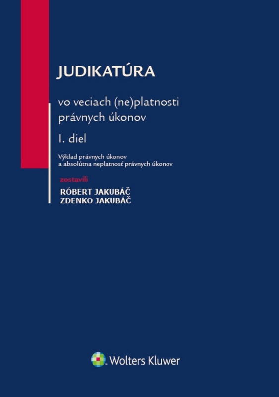 Judikatúra vo veciach (ne)platnosti právnych úkonov - kniha z kategorie Občanské právo