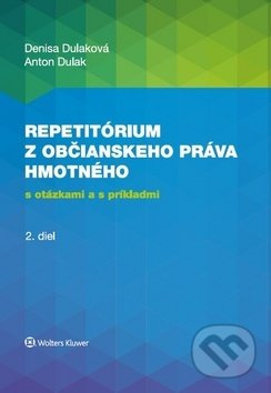 Repetitórium z občianskeho práva hmotného (s otázkami a s príkladmi (2. diel)) - kniha z kategorie Občanské právo