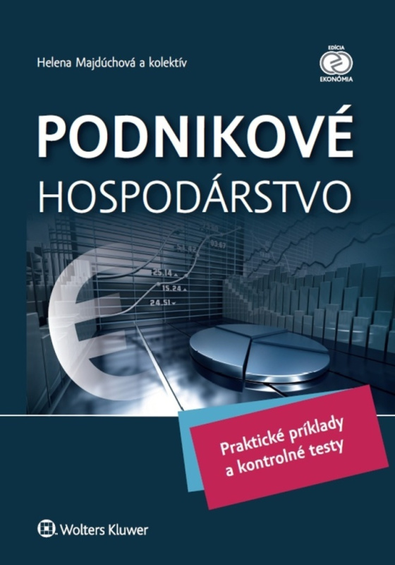Podnikové hospodárstvo (Praktické príklady a kontrolné testy) - kniha z kategorie Management