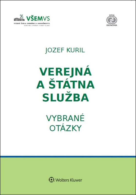 Verejná a štátna služba (Vybrané otázky) - Jozef Kuril - kniha z kategorie Ústavní právo