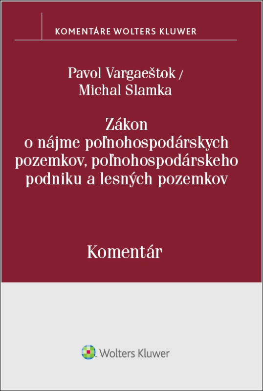 Zákon o nájme poľnohospodárskych pozemkov, poľnohospodárskeho podniku a lesných pozemkov - kniha z kategorie Správní právo
