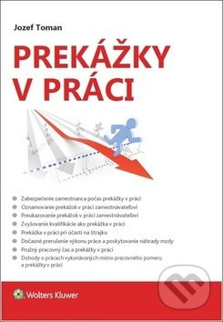 Prekážky v práci - Jozef Toman - kniha z kategorie Pracovní právo