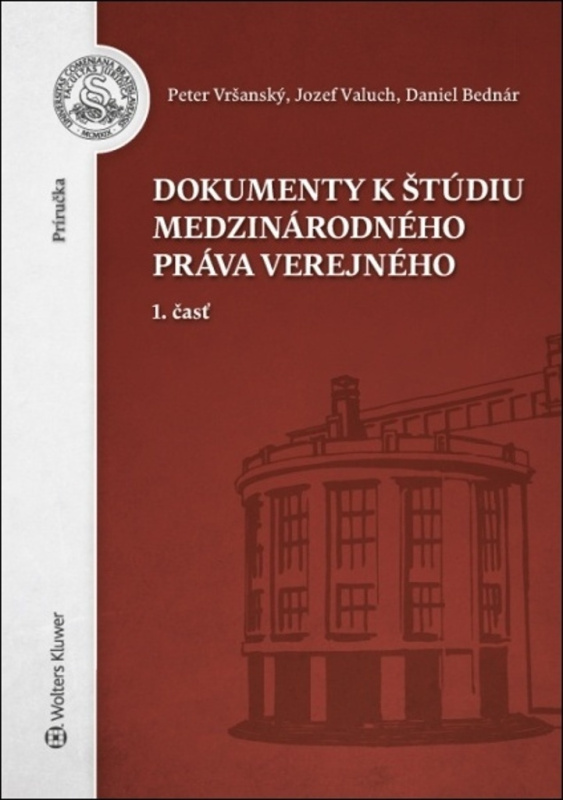 Dokumenty k štúdiu medzinárodného práva verejného (1. časť) - kniha z kategorie Mezinárodní právo