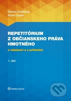 Repetitórium občianskeho práva hmotného (s otázkami a s príkladmi (1. diel)) - kniha z kategorie Občanské právo