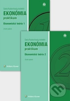 Ekonómia praktikum - Ekonomická teória (I. a II.) - Daria Rozborilová a kolektív - kniha z kategorie Odborné a naučné