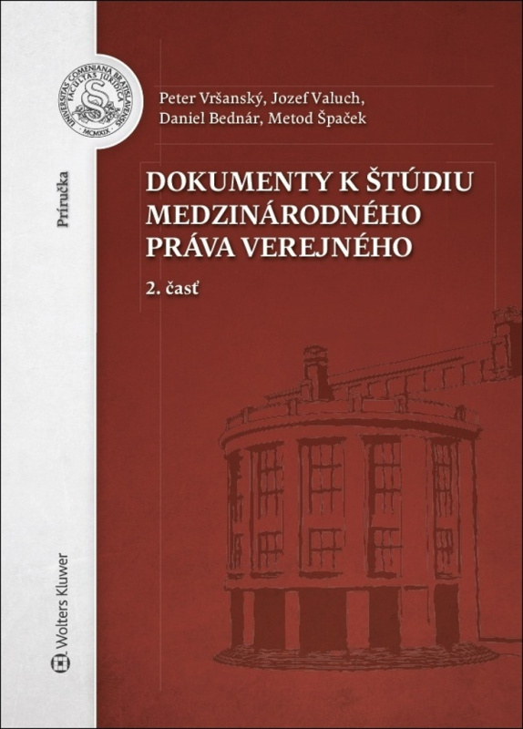 Dokumenty k štúdiu medzinárodného práva verejného (2. časť) - kniha z kategorie Mezinárodní právo