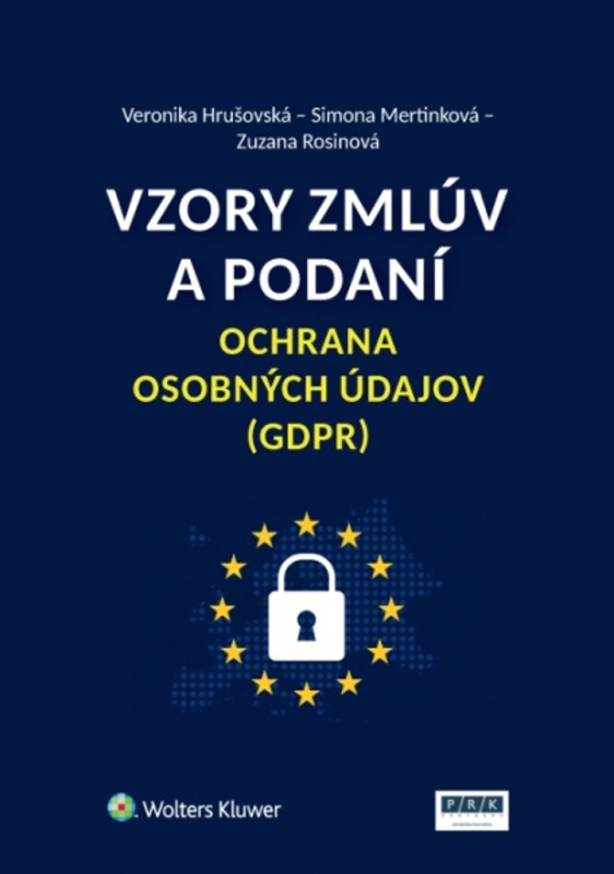 Vzory zmlúv a podaní Ochrana osobných údajov (GDPR) - kniha z kategorie Mezinárodní právo