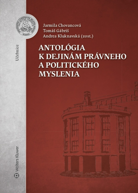 Antológia k dejinám právneho a politického myslenia - kniha z kategorie Vysoké školy
