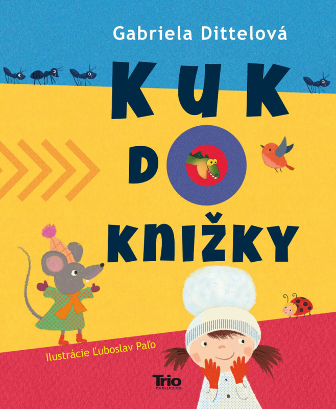 Kuk do knižky - Gabriela Dittelová - kniha z kategorie Pohádky